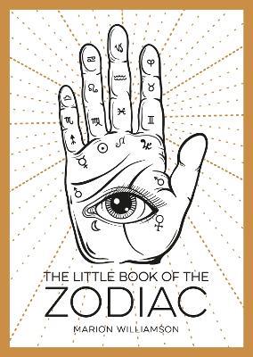The Little Book of the Zodiac: An Introduction to Astrology - Marion Williamson - cover