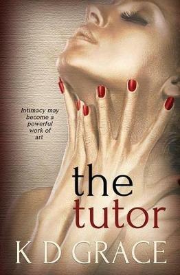 The Tutor - K D Grace - cover