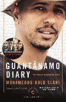 Guantánamo Diary: The Fully Restored Text - Mohamedou Ould Slahi - cover