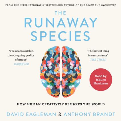 The Runaway Species