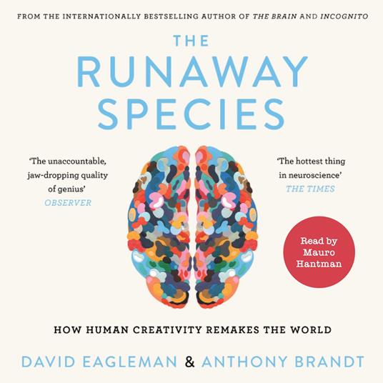 The Runaway Species
