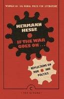 If the War Goes On . . .: Reflections on War and Politics