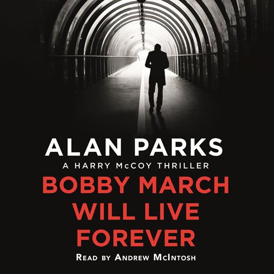 Bobby March Will Live Forever