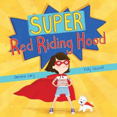 Super Red Riding Hood - Gemma Cary - cover