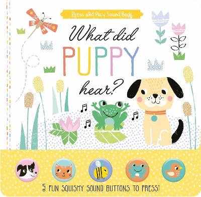 What Did Puppy Hear? - cover