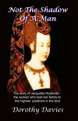 Not The Shadow Of A Man - Dorothy Davies - cover