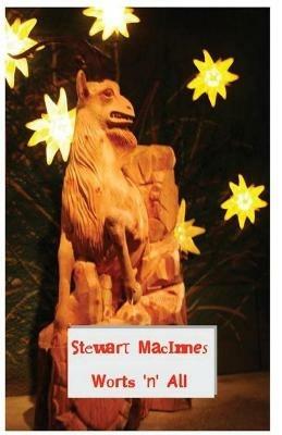 Worts 'n' All - Stewart MacInnes - cover