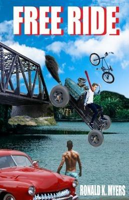 Free Ride - Ronald K. Myers - cover