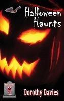 Libro in inglese Halloween Haunts (Hardback edition)  - Dorothy Davies