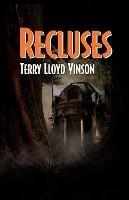 Recluses - Terry Lloyd Vinson - cover
