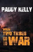 When Two Tribes Go To War