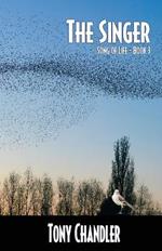 The Singer: Song of Life - Book 3