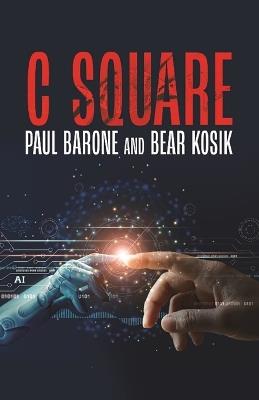 C Square - Bear Kosik,Paul Barone - cover