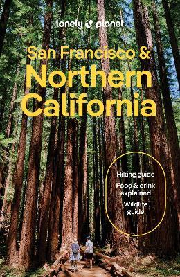 Lonely Planet San Francisco & Northern California - Lonely Planet,Alexis Averbuck,Alison Bing - cover