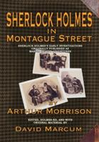 Sherlock Holmes in Montague Street: Sherlock Holmes's Early Investigations Originally Presented as Martin Hewitt Adventures - cover