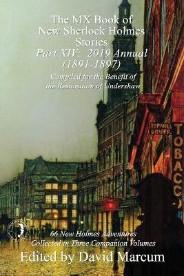 The MX Book of New Sherlock Holmes Stories - Part XIV: 2019 Annual (1891-1897) - cover