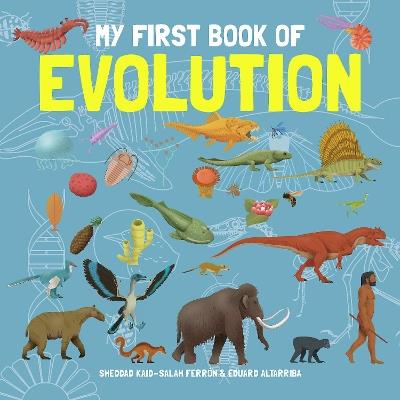 My First Book of Evolution - Eduard Altarriba,Sheddad Kaid-Salah Ferrón - cover