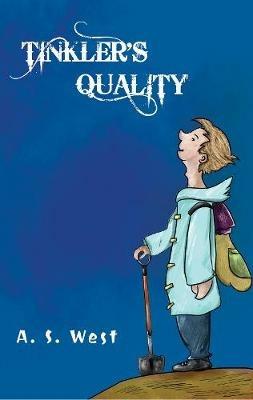 Tinkler's Quality - A. S. West - cover
