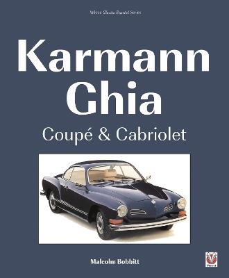 Karmann Ghia Coupé & Cabriolet - Malcolm Bobbitt - cover