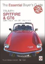Triumph Spitfire and Gt6: The Essential Buyer’s Guide