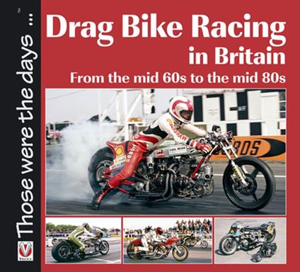 Drag Bike Racing in Britain