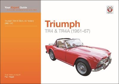 Triumph Tr4 & Tr4a: Your Expert Guide to Common Problems and How to Fix Them - Paul Hogan - cover