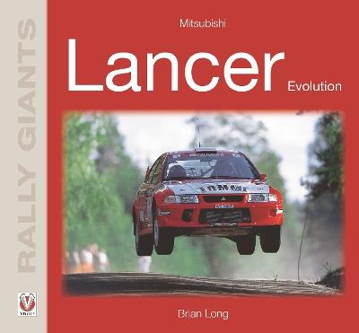 Mitsubishi Lancer Evolution - Brian Long - cover