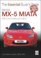 Mazda MX-5 Miata: Mk3, 3.5 & 3.75 Models, 2005-2015