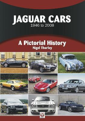 Jaguar Cars 1946 to 2008: A Pictorial History - Nigel Thorley - cover