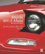 The book of the Mazda MX-5 Miata: The 'Mk1' NA-series  1988 to 1997