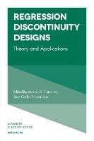 Regression Discontinuity Designs: Theory and Applications - cover