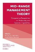 Mid-Range Management Theory: Competence Perspectives on Modularity and Dynamic Capabilities - cover