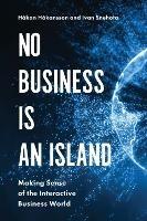 No Business is an Island: Making Sense of the Interactive Business World - cover
