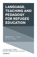 Language, Teaching and Pedagogy for Refugee Education - cover