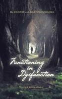 Functioning In Dysfunction: My Journey With Multiple Myeloma - Joyce Mudzagada - cover