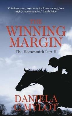 The Winning Margin: The Horsesmith Part II - Daniela C Mylot - cover