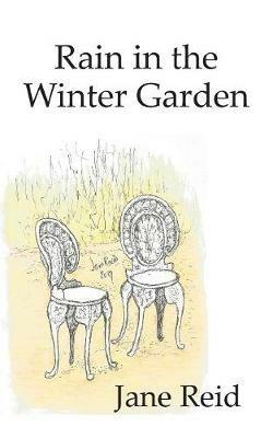 Rain in the Winter Garden - Jane Reid - cover