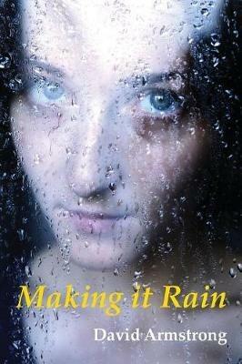 Making it Rain - David Armstrong - cover