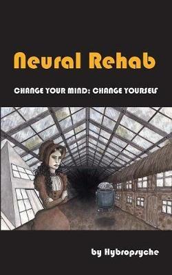 Neural Rehab - Hybropsyche - cover