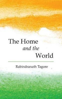 The Home and the World - Rabindranath Tagore - cover