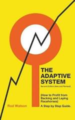 The Adaptive System: How to Profit from Backing and Laying Racehorses