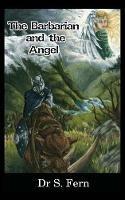 The Barbarian and the Angel - S. Fern - cover