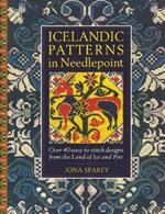 Icelandic Patterns in Needlepoint: Over 40 easy-to-stitch designs from the Land of Ice and Fire
