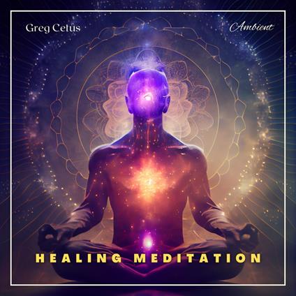 Healing Meditation
