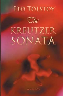 The Kreutzer Sonata - Leo Tolstoy - cover