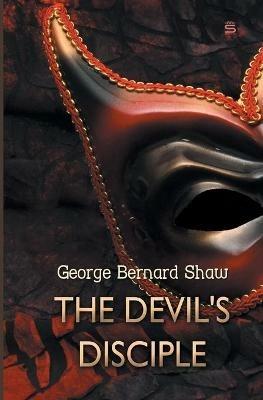 The Devil's Disciple - George Bernard Shaw - cover