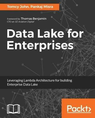 Data Lake for Enterprises - Tomcy John,Pankaj Misra - cover