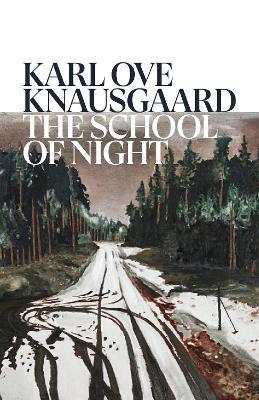 The School of Night - Karl Ove Knausgaard - cover