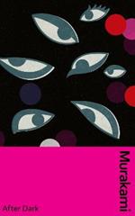 After Dark: Murakami’s atmospheric masterpiece, now in a deluxe gift edition