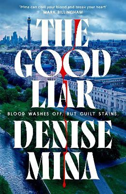 The Good Liar - Denise Mina - cover
